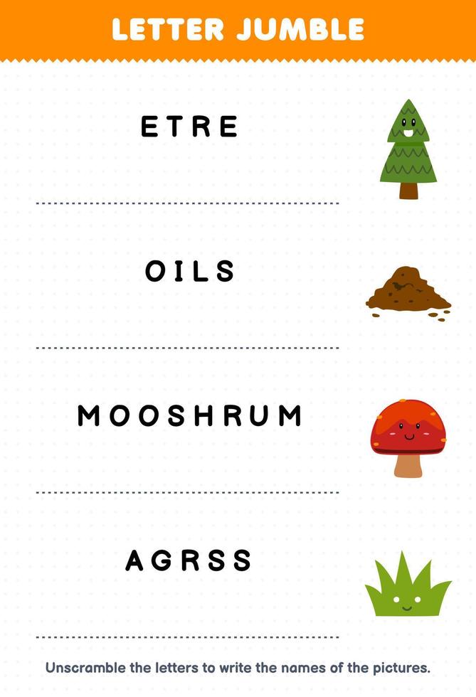 Education game for children letter jumble write the correct name for cute cartoon tree soil mushroom grass printable nature worksheet vector