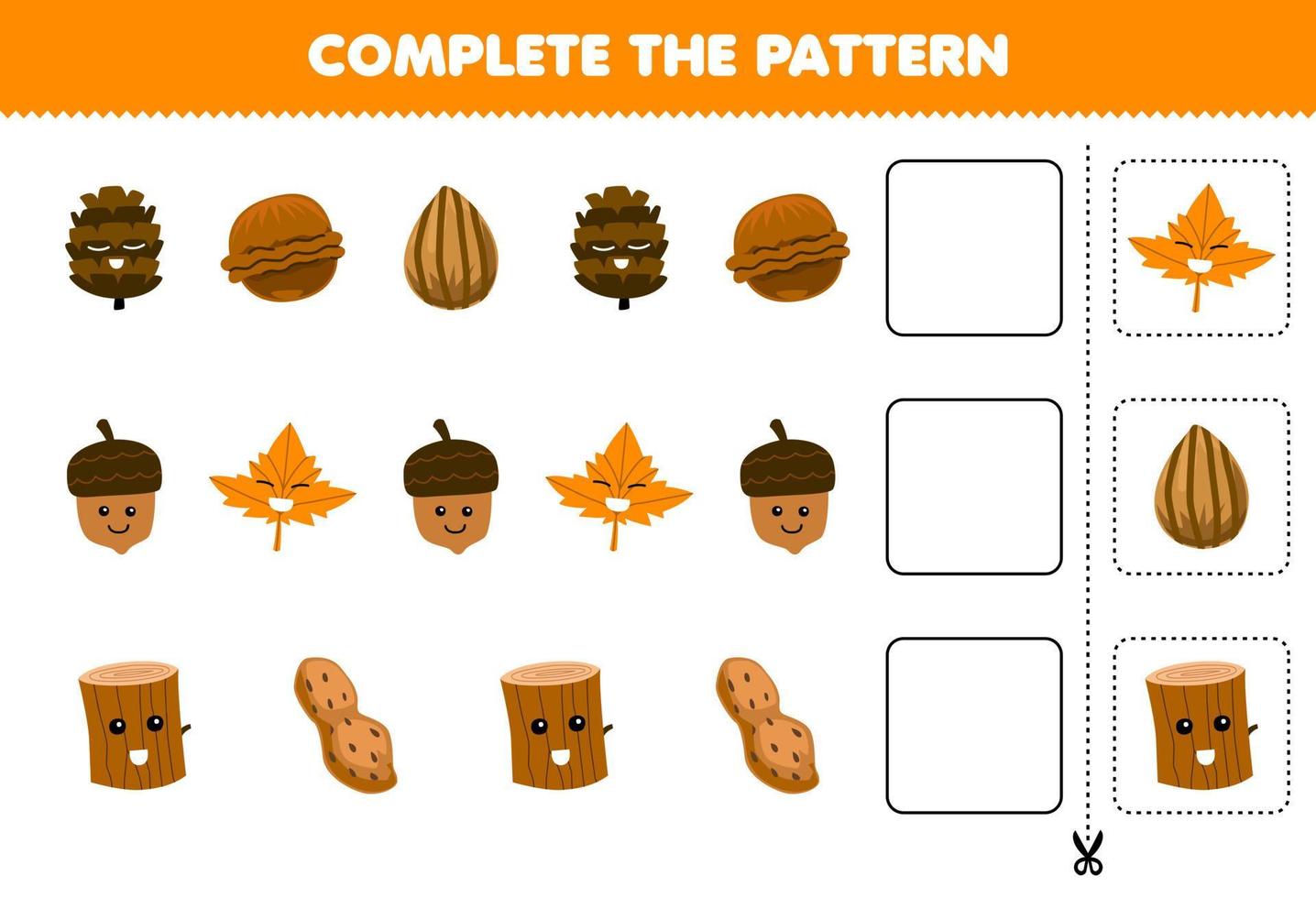 Education game for children cut and complete the pattern of each row from a cute cartoon pinecone nut sedd acorn maple leaf wood log worksheet vector