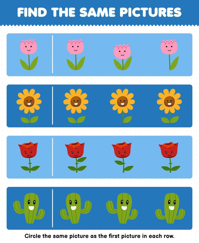 juego educativo para niños encuentra la misma imagen en cada fila de la hoja de trabajo imprimible de la naturaleza de flores y cactus de dibujos animados lindos vector