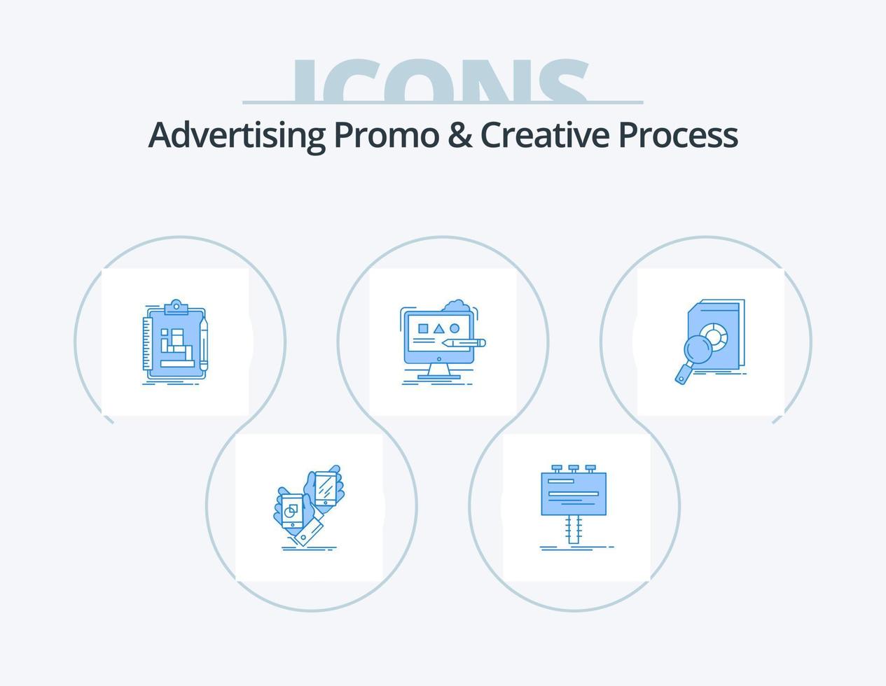 Advertising Promo And Creative Process Blue Icon Pack 5 Icon Design. design. art. billboard. workflow. scheme vector