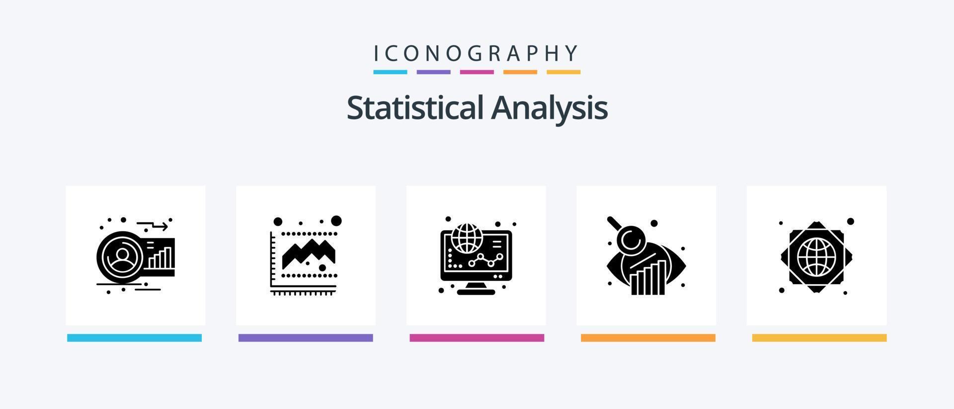 Statistical Analysis Glyph 5 Icon Pack Including global infrastructure. graphical analysis. statistics. business evaluation. online. Creative Icons Design vector