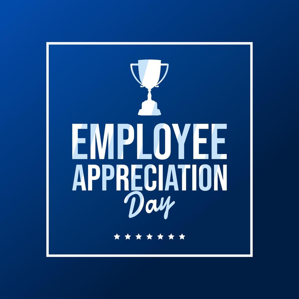 employee appreciation day vector illustration