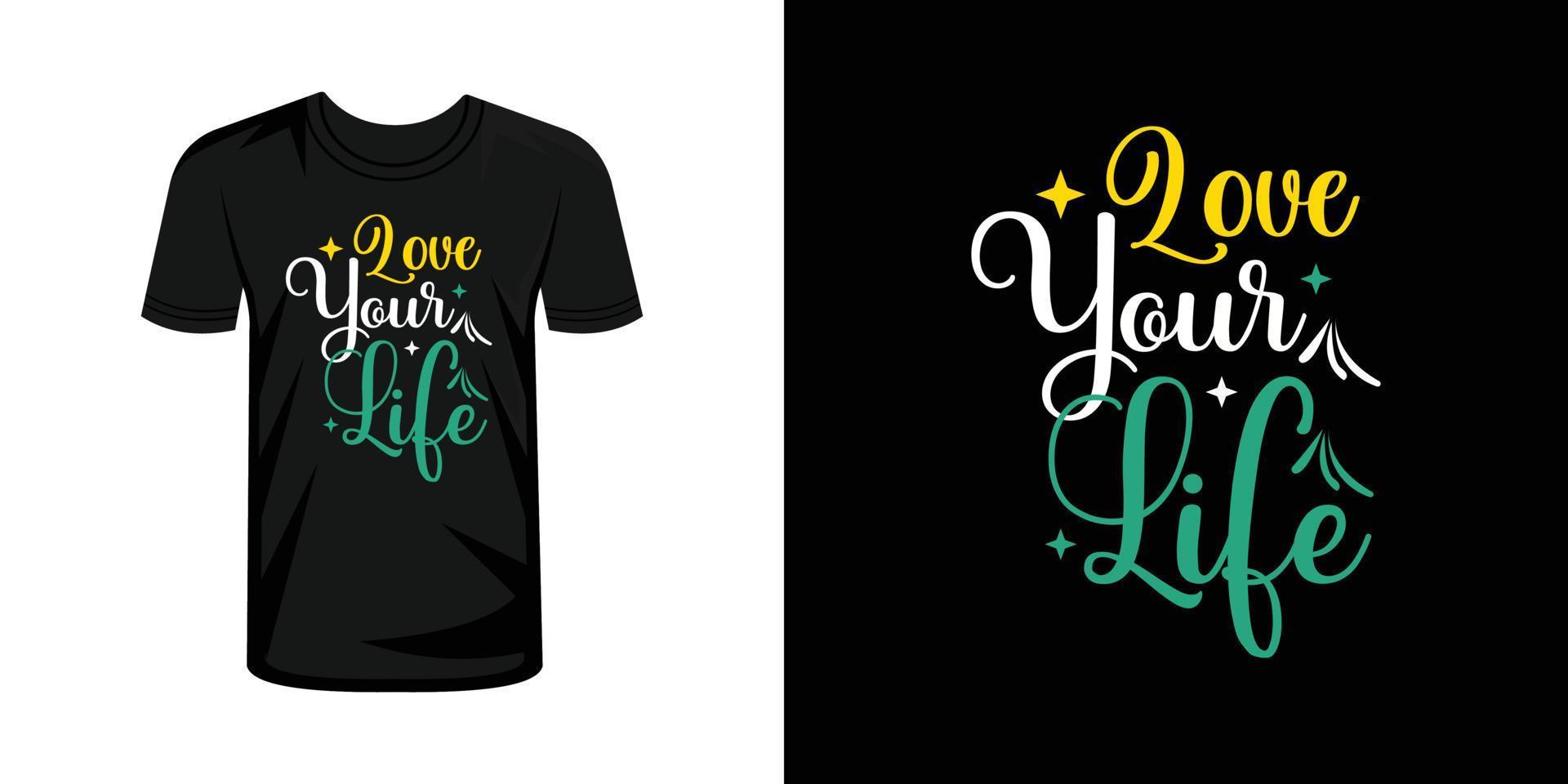 Live your life t-shirt print with lettering typography vector