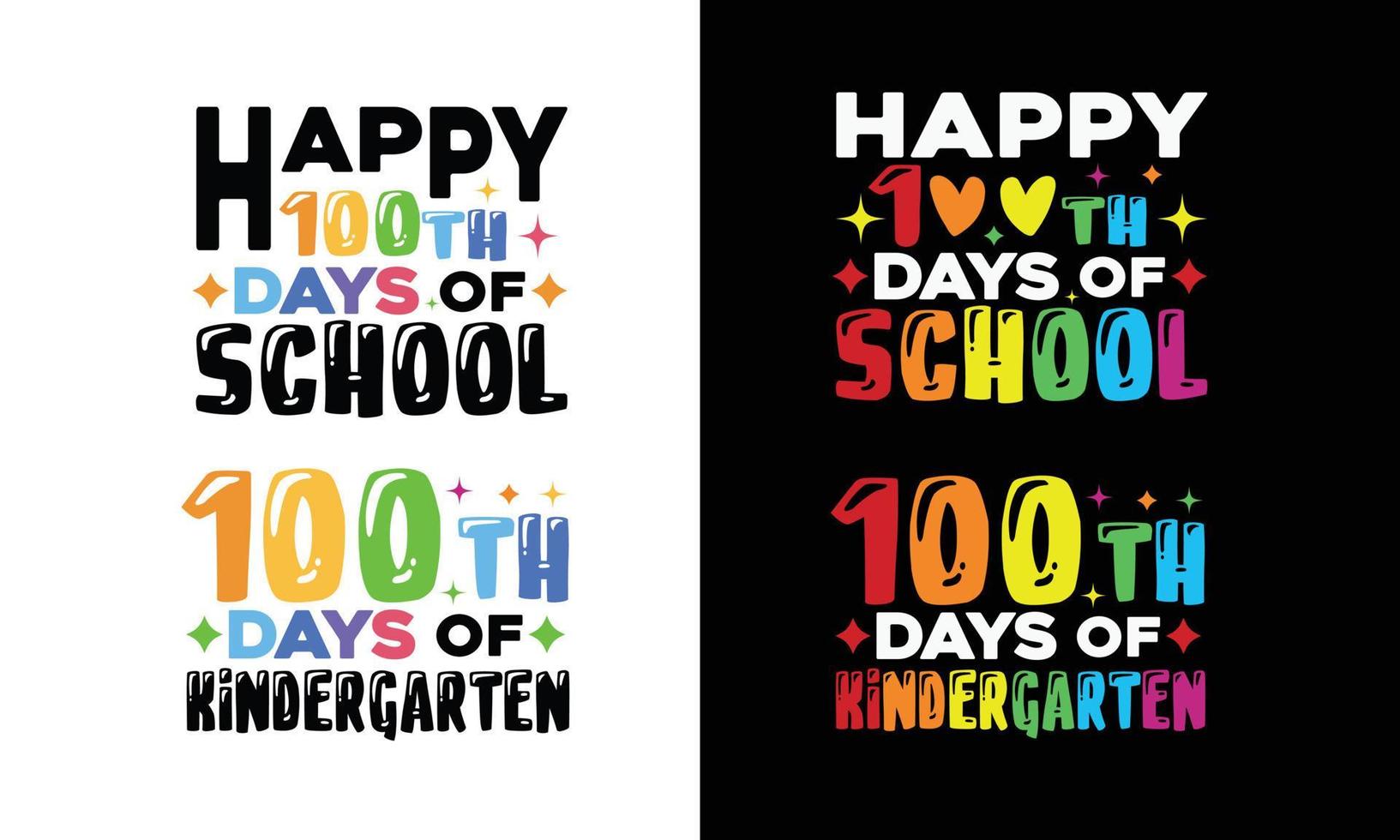 Happy 100th days of school,100th Days Of Kindergarten Shirt. vector