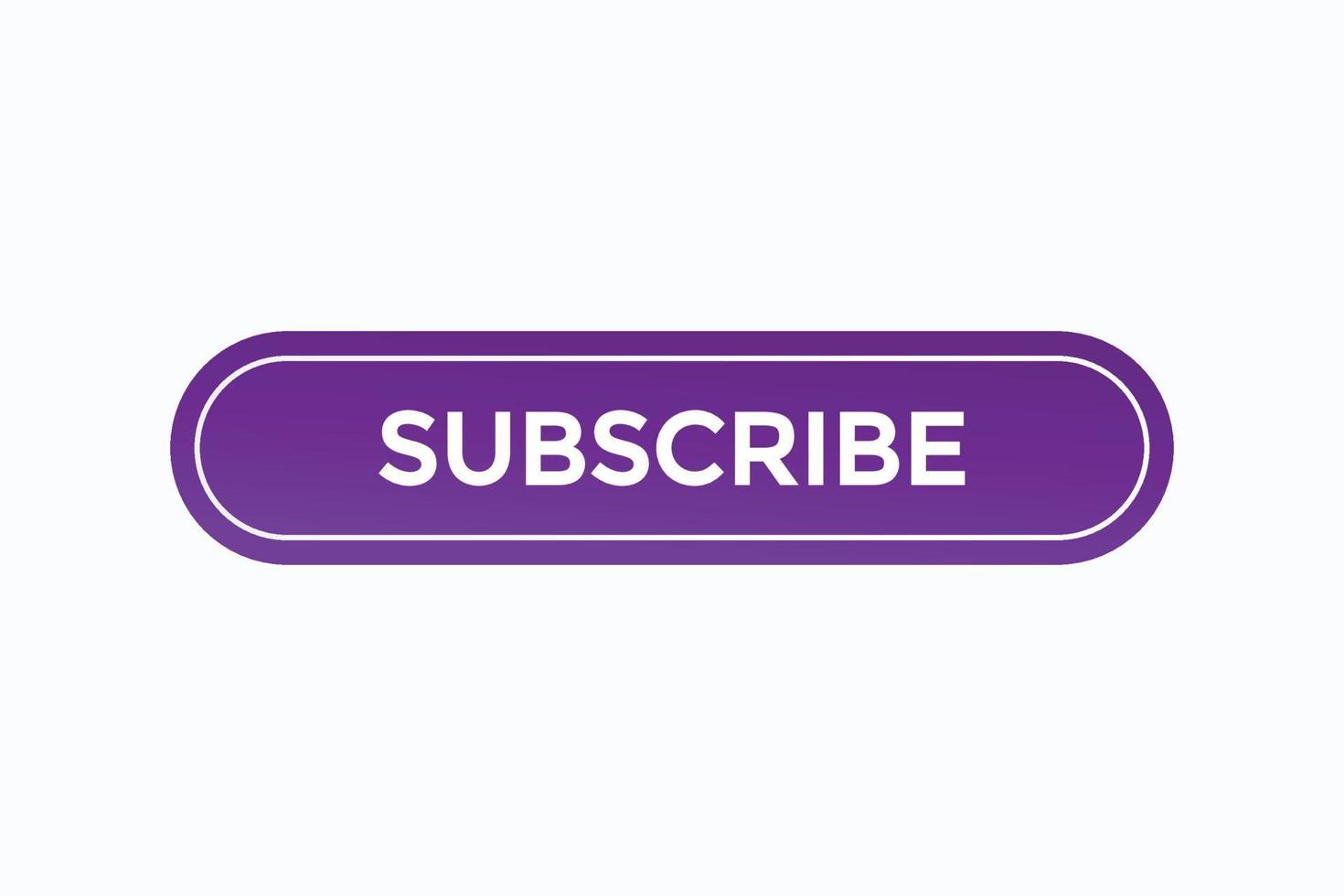 subscribe button vectors.sign label speech bubble subscribe vector