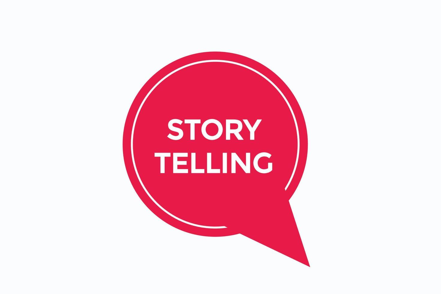 story telling button vectors.sign label speech bubble story telling vector