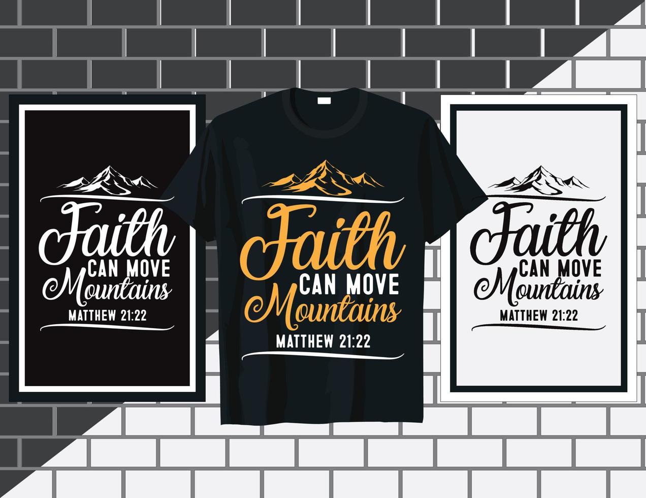 Faith can move Christian sayings t shirt design vector