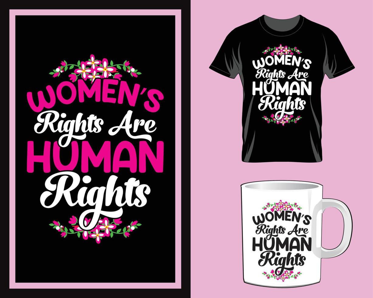 Women rights are human rights Women's Day t shirt and mug design vector