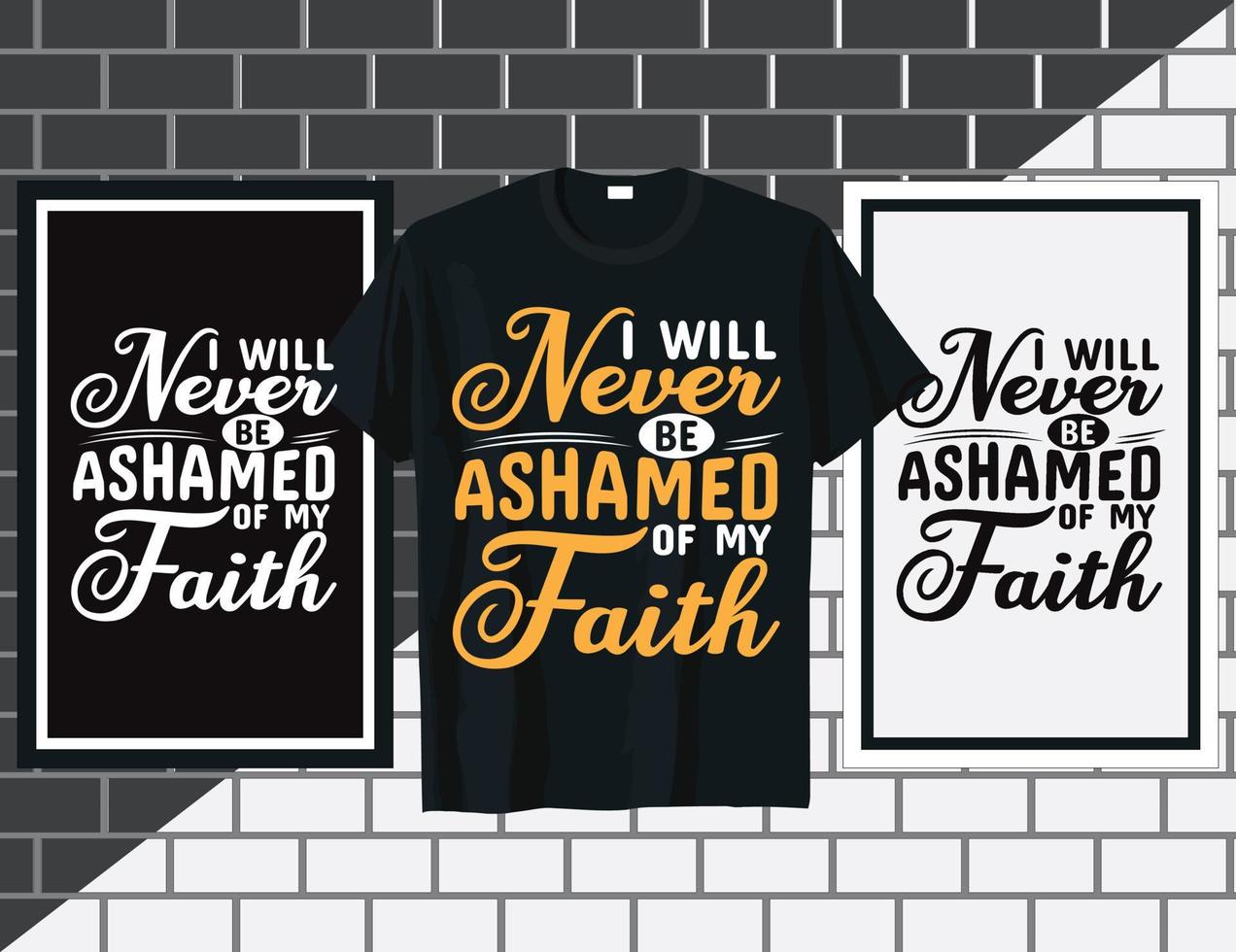 I will never be ashamed Christian sayings t shirt design vector
