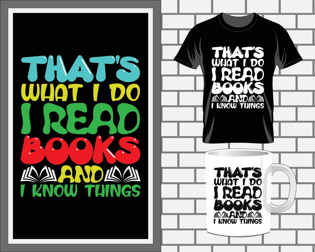 that's what I do Book quotes typography t shirt design vector