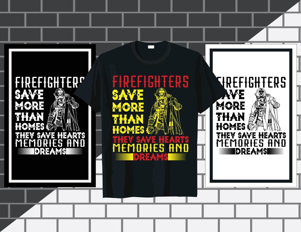 Firefighter save more than homes Firefighter quote t shirt design vector