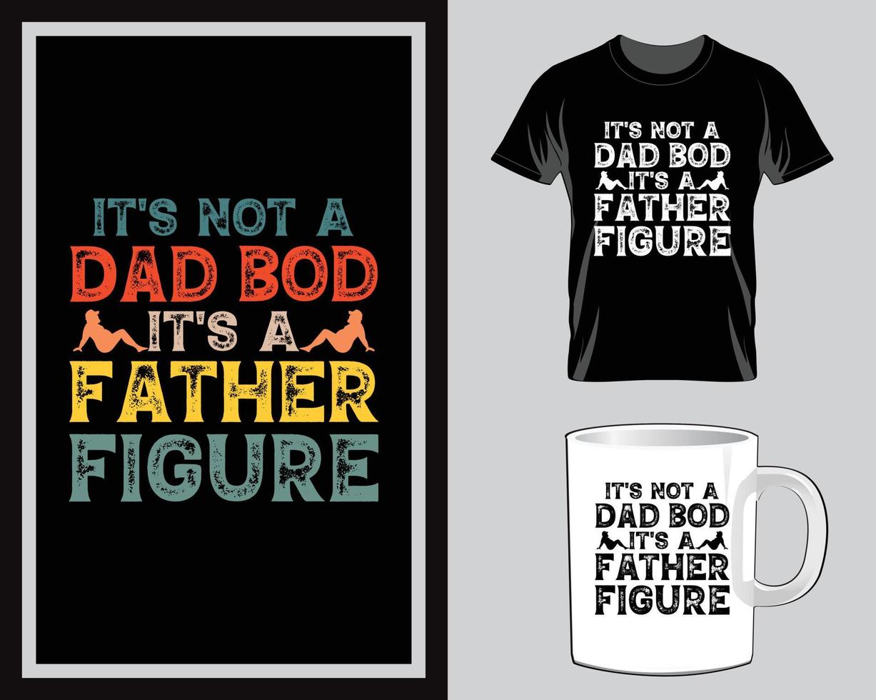 It's not a dad bod Father's Day Quote t shirt and mug design vector