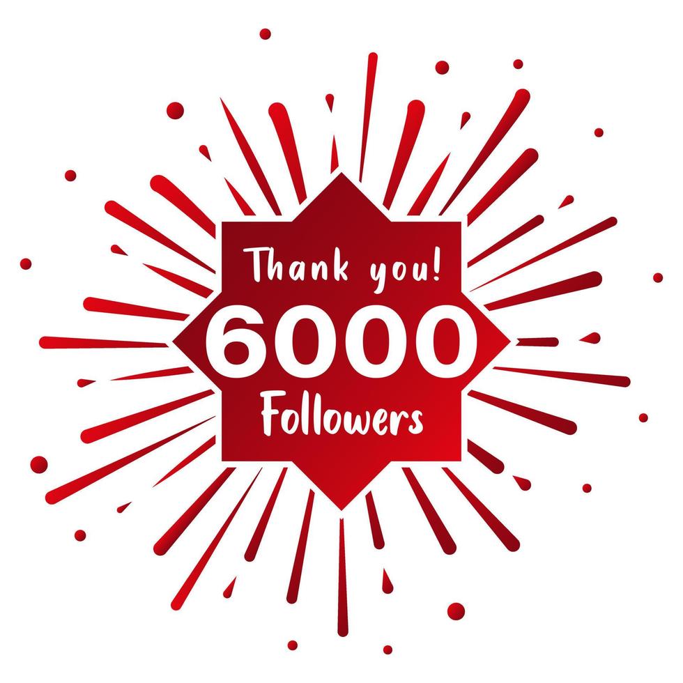 Thank you 6000 followers. Social media concept. 6k followers celebration template. Vector design