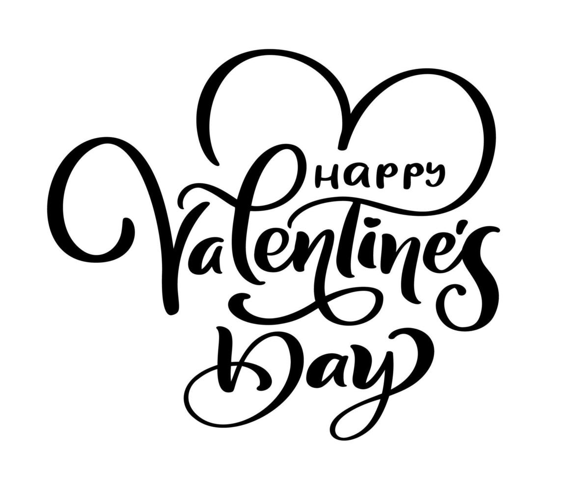 Happy Valentines Day vector calligraphy lettering text with heart. Holiday quote design for valentine greeting card, phrase poster, congratulate, calligraphy illustration