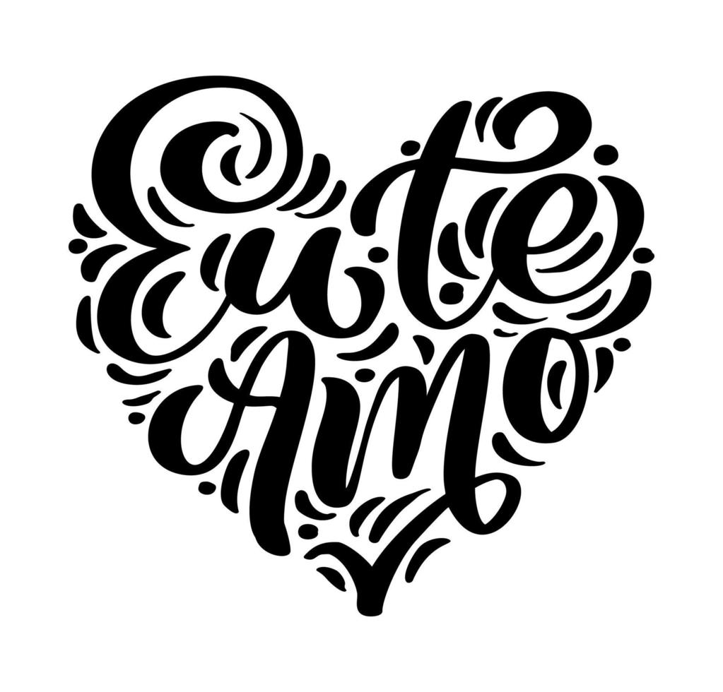 I love you on Portuguese Eu te Amo. Black vector calligraphy lettering text in form of heart. Holiday quote design for valentine greeting card, phrase poster