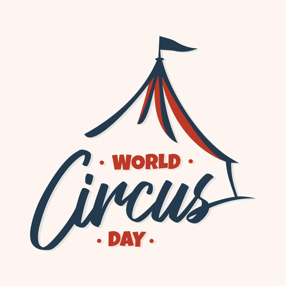 diseño de letras dibujadas a mano del día mundial del circo vector