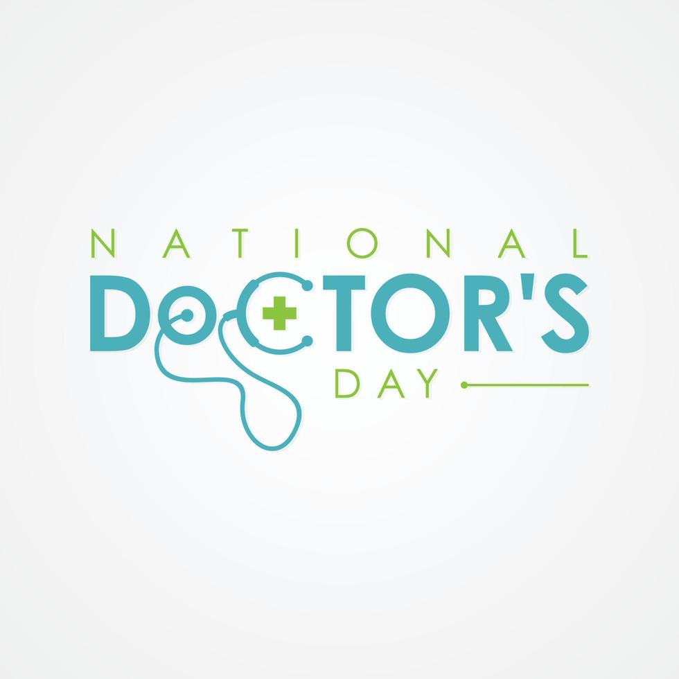 Typography for National Doctors Day with stethoscope vector