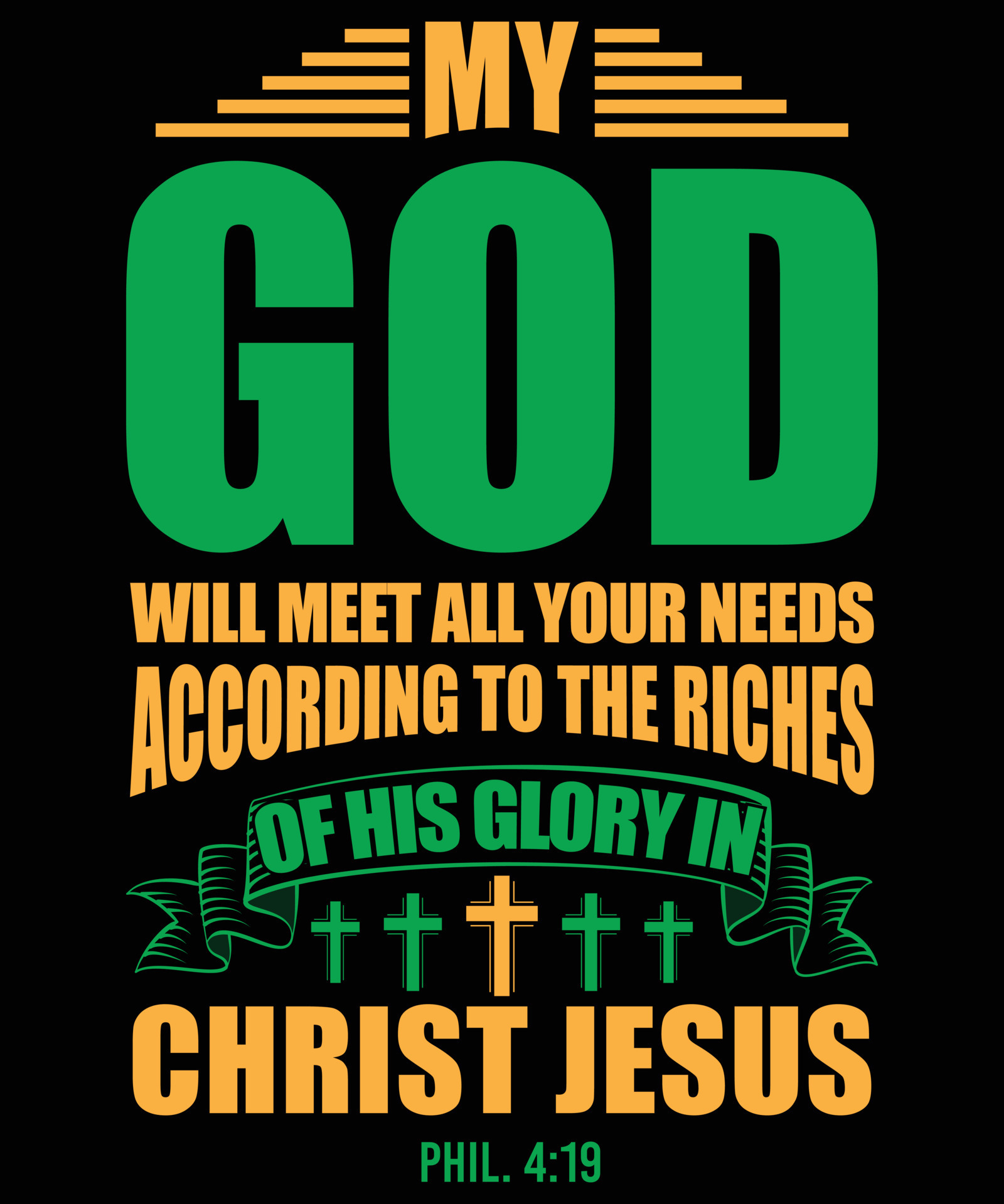My god will meet all your needs christian quote typography bible verse