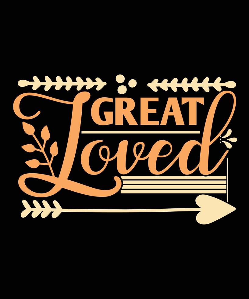 Great Love - Motivational Quote Print, Vector, Template Design vector