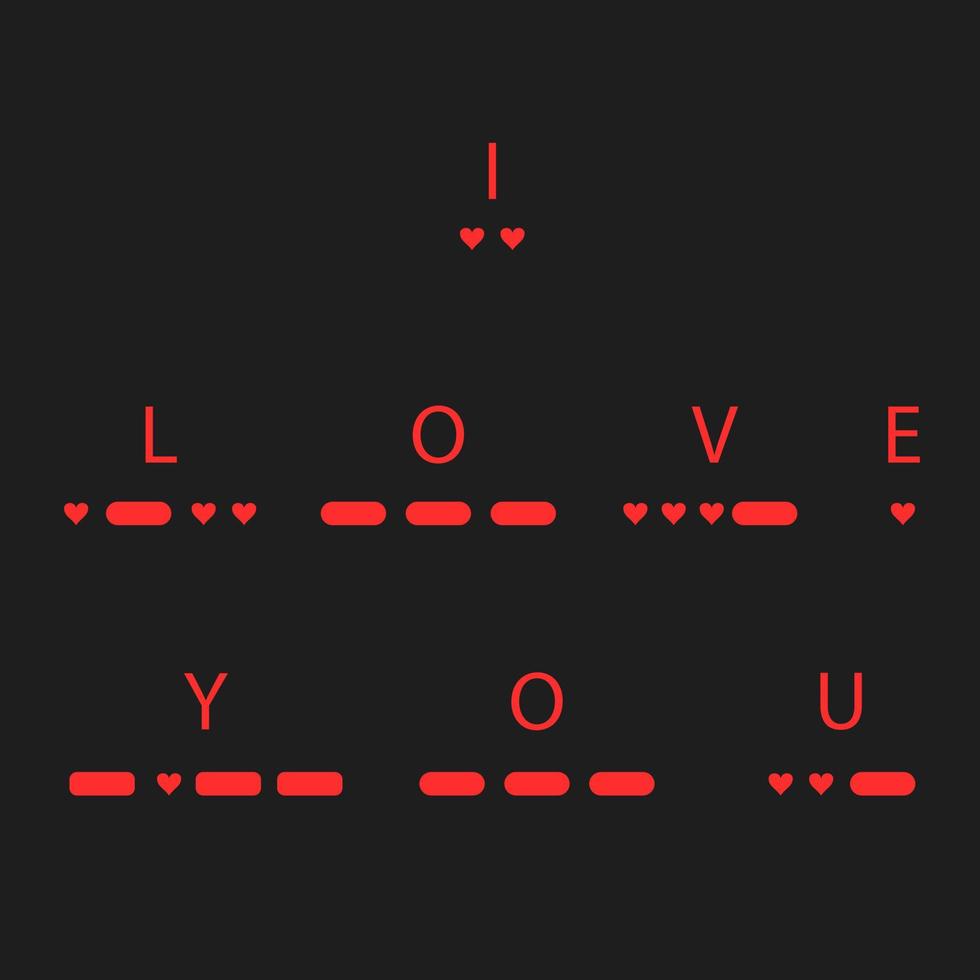 I Love You text in Morse code. St. Valentine's Day card. vector