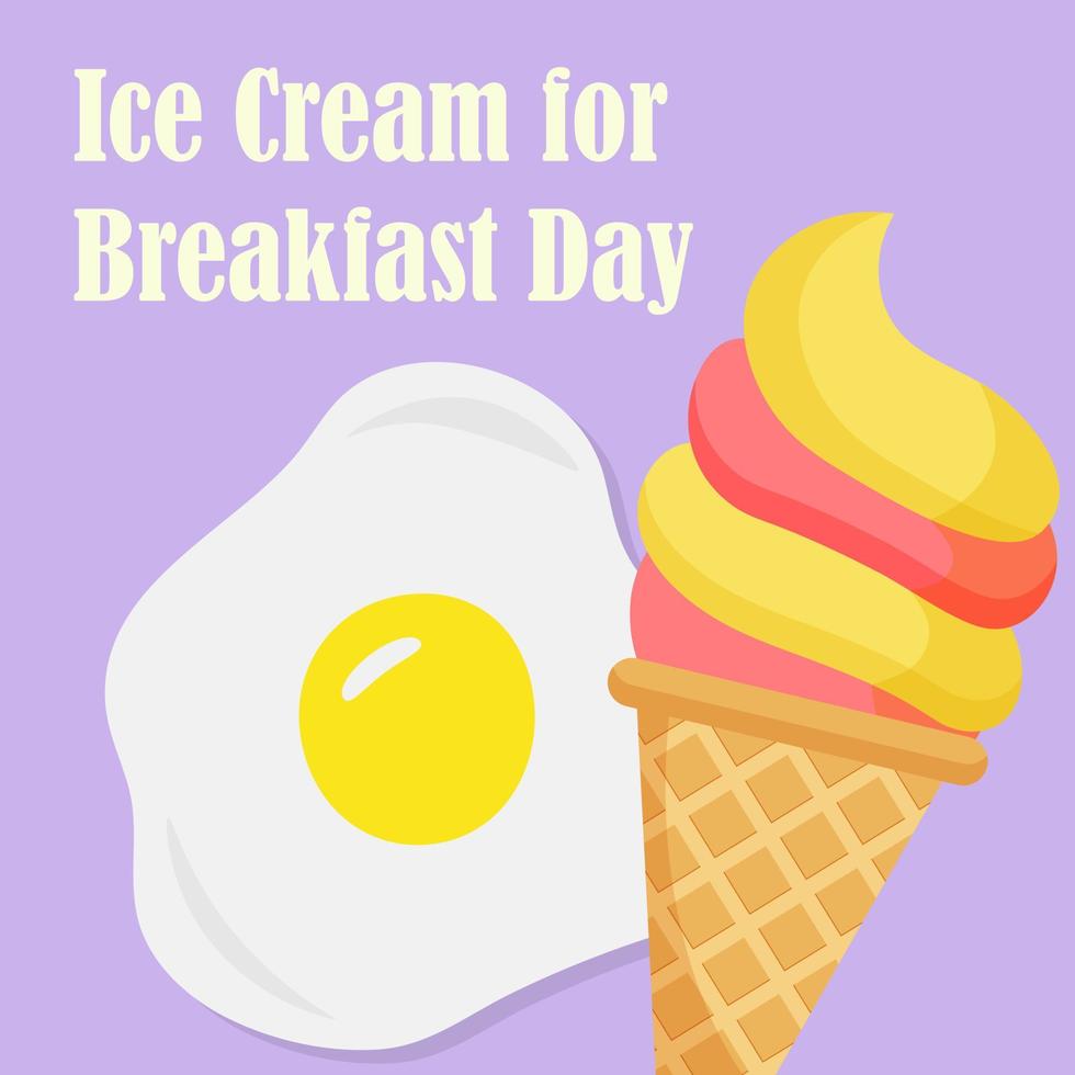 Ice Cream for Breakfast Day. Ice cream with egg vector