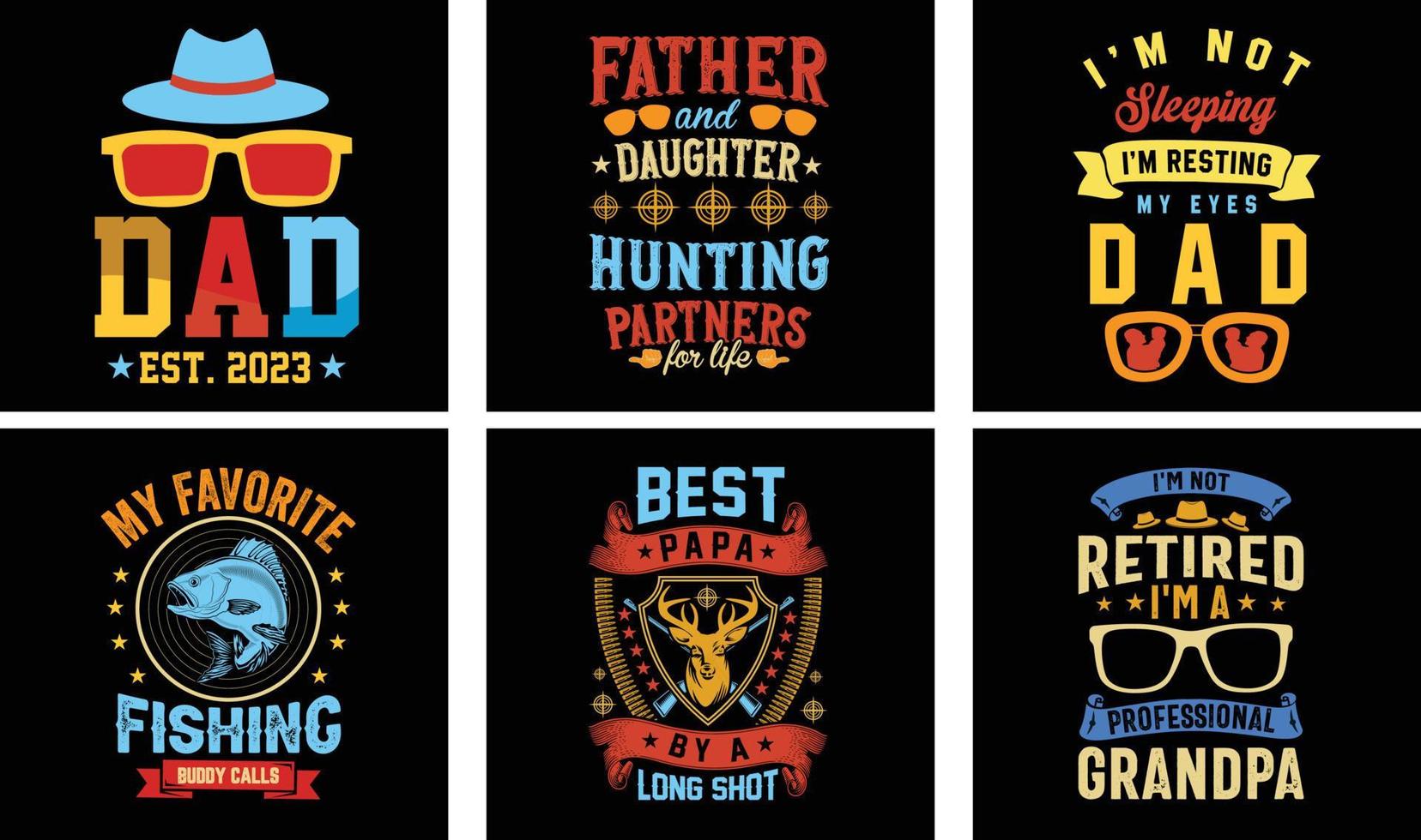 Father's Day T-shirt Design Bundle. Day t-shirt design vector. T-shirt Design Vector. Father's Day Vector Graphics