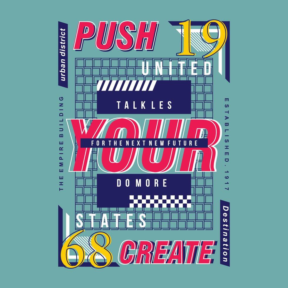 push ypur limit text frame graphic typography vector print