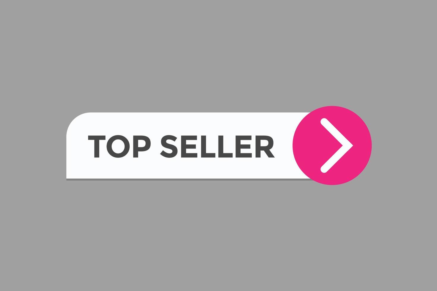 top seller button vectors.sign label speech bubble top seller vector