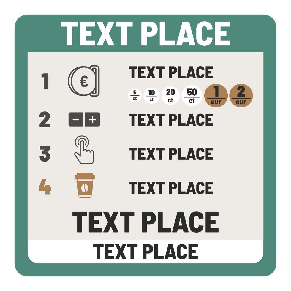 Sticker for coffee apparat. Instruction. Money. Template. Text place. vector