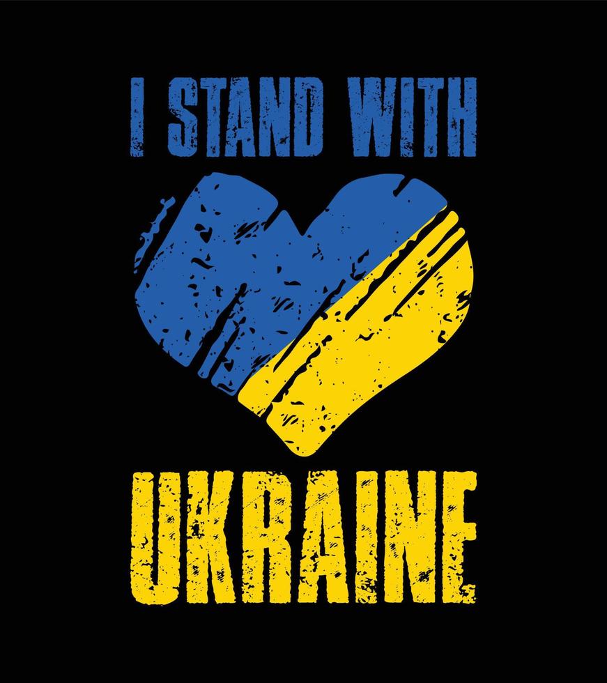 I Stand With Ukraine Support Ukraine T Shirt Design vector