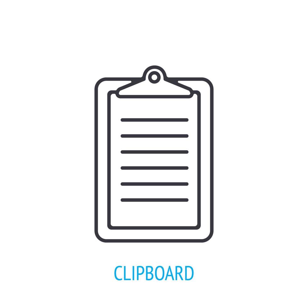 Clipboard with a clip at top. Outline icon. Vector illustration. Tablet for holding paper documents during writing or presentation. Thin line pictogram for user interface. Isolated white background