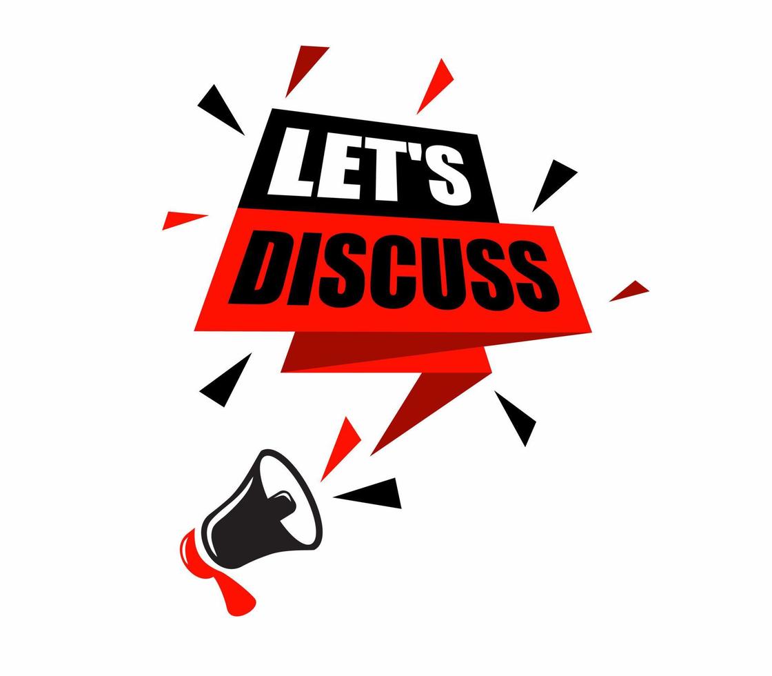 Illustration of megaphone and speech bubble let's discuss. Banner for business marketing and advertising. vector