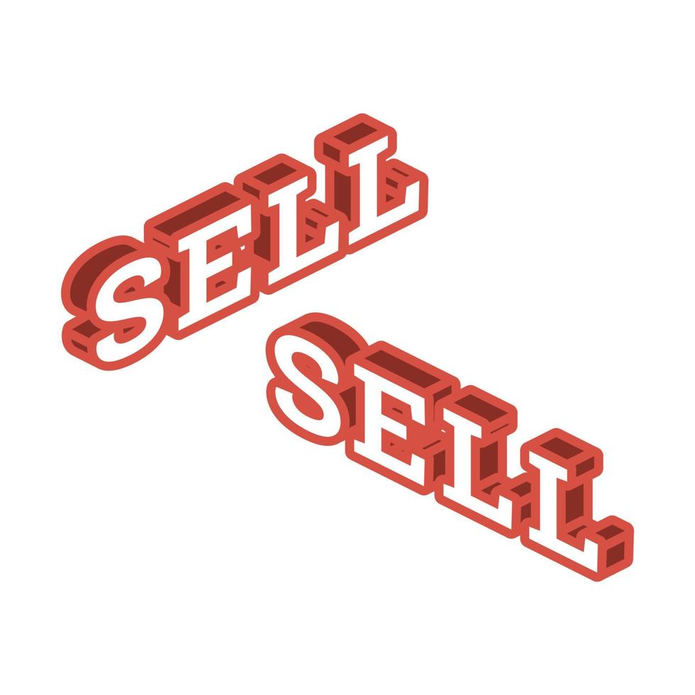 Word Sell. Isometric Concept Isolated on White Background. vector