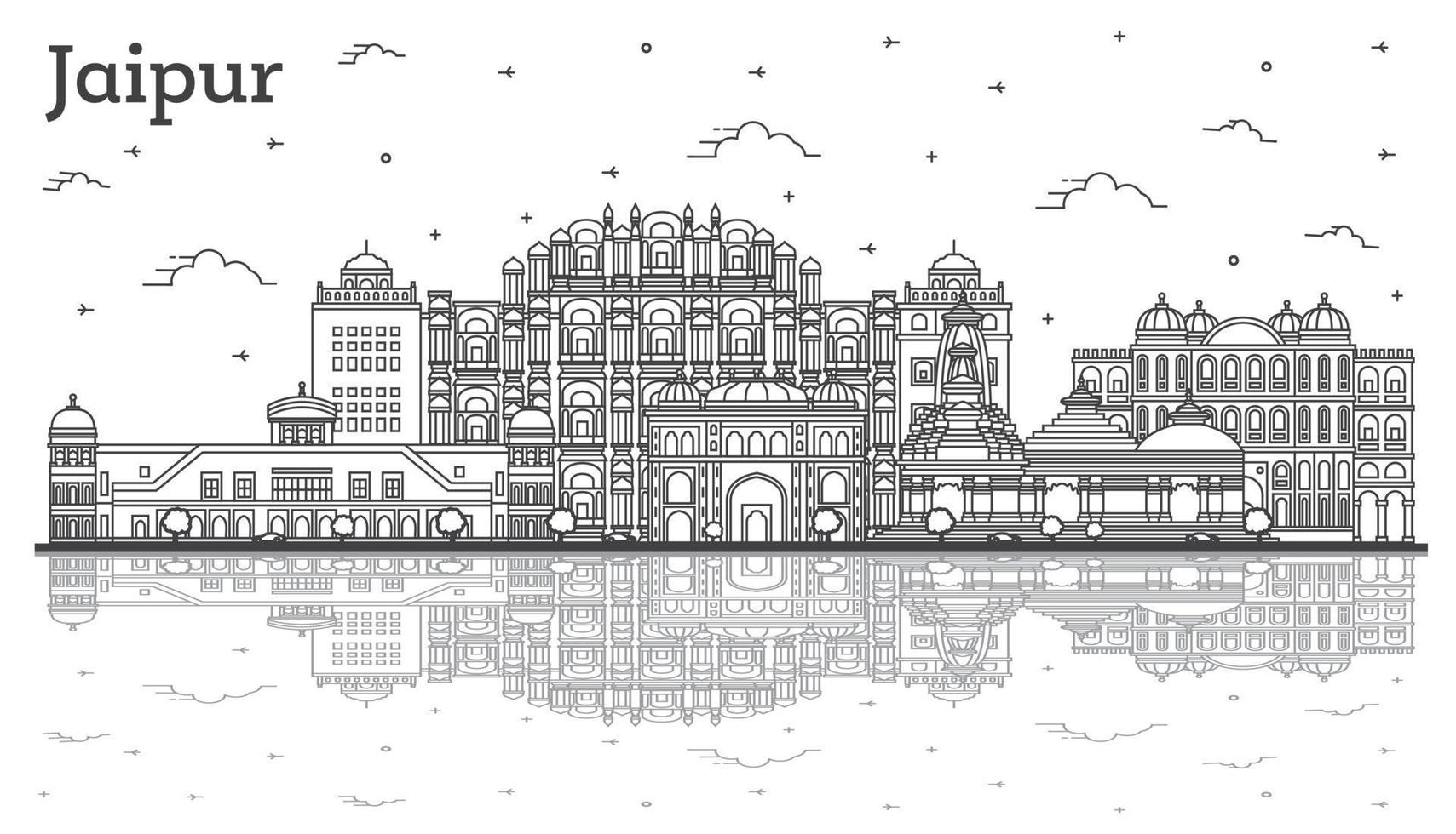 Outline Jaipur India City Skyline with Historic Buildings and Reflections Isolated on White. vector