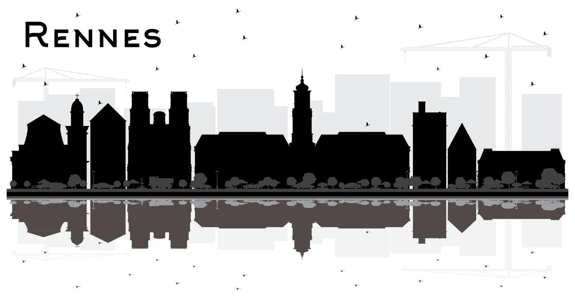 Rennes France City Skyline Silhouette with Black Buildings and Reflections Isolated on White. vector