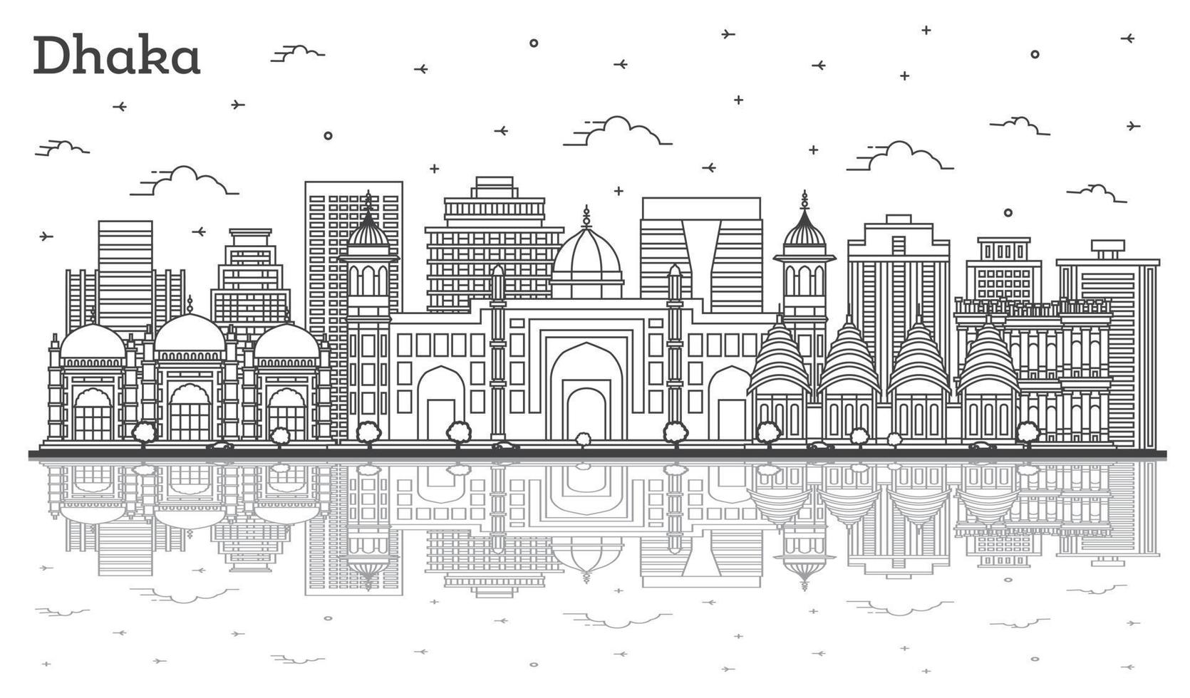 Outline Dhaka Bangladesh City Skyline with Historic Buildings and Reflections Isolated on White. vector