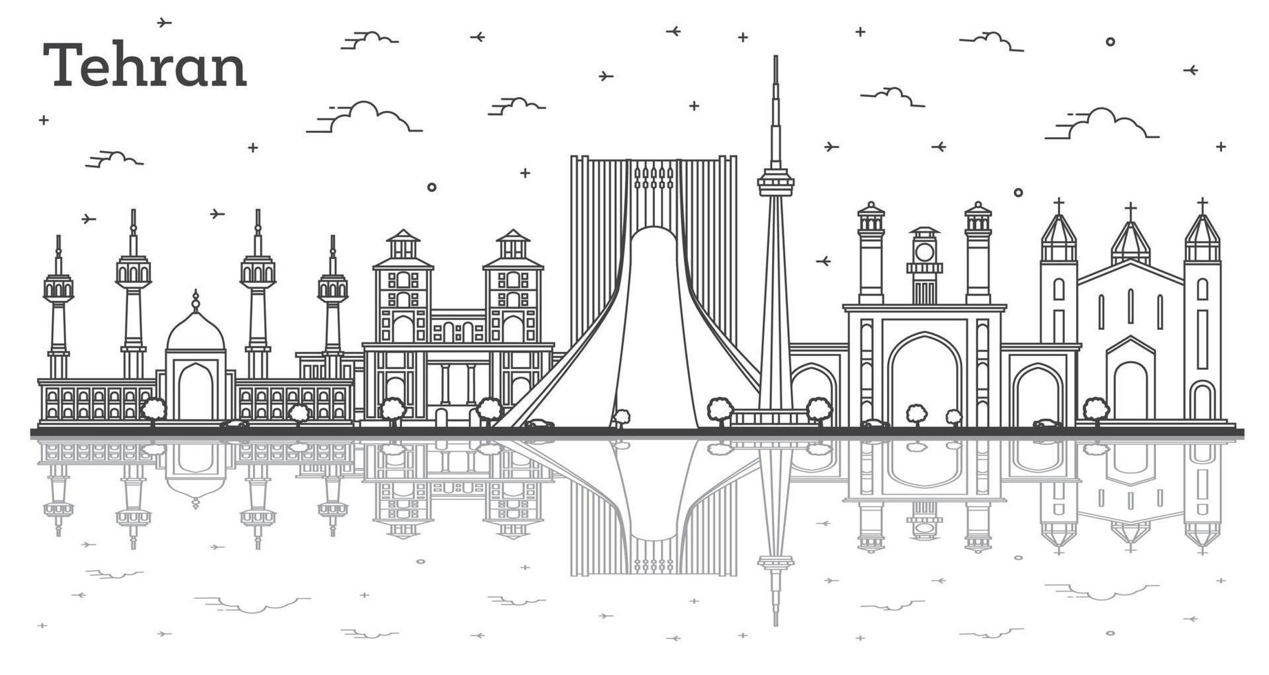 Outline Tehran Iran City Skyline with Historic Buildings and Reflections Isolated on White. vector