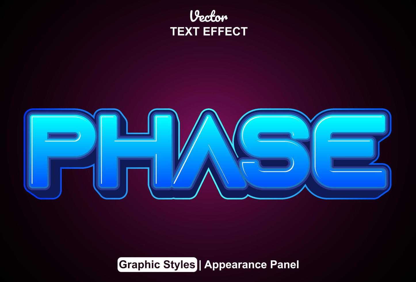 phase text effect with graphic style and editable. vector