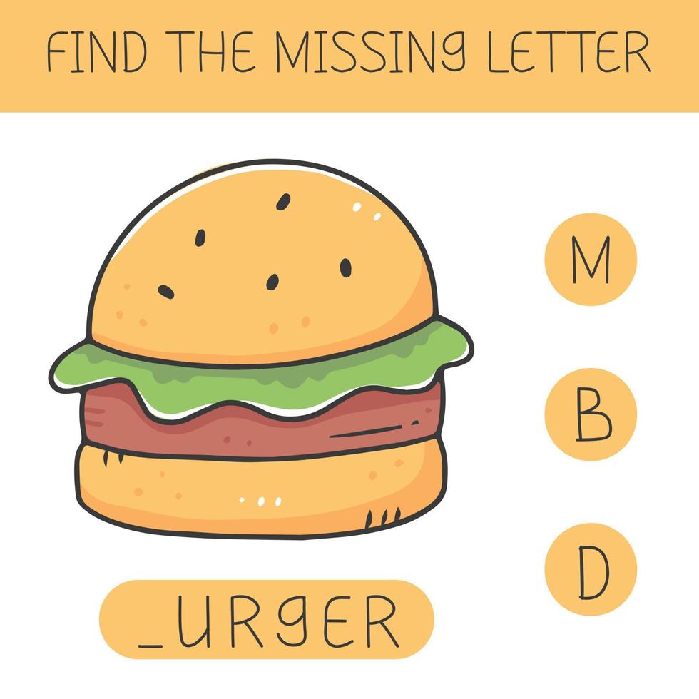 Find the missing letter is an educational game for kids with a burger. Cute cartoon burger. Practicing English alphabet. Vector illustration.