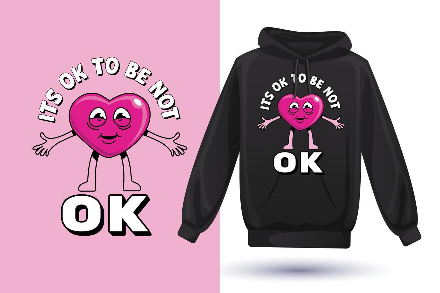 Its ok to be not ok t-shirt design vector