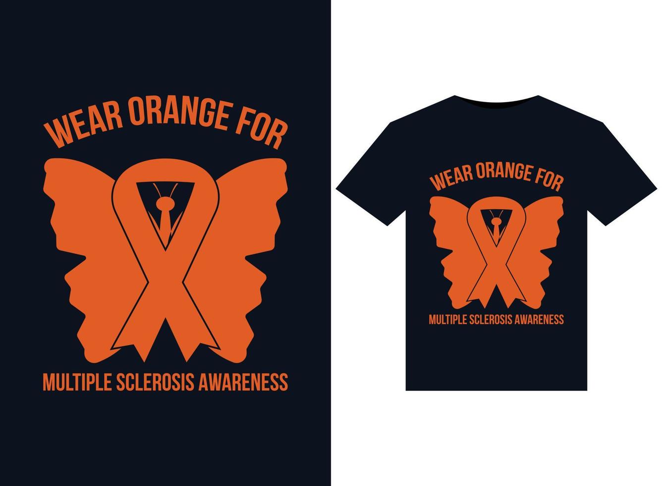 Wear Orange For Multiple Sclerosis Awareness illustrations for print-ready T-Shirts design vector