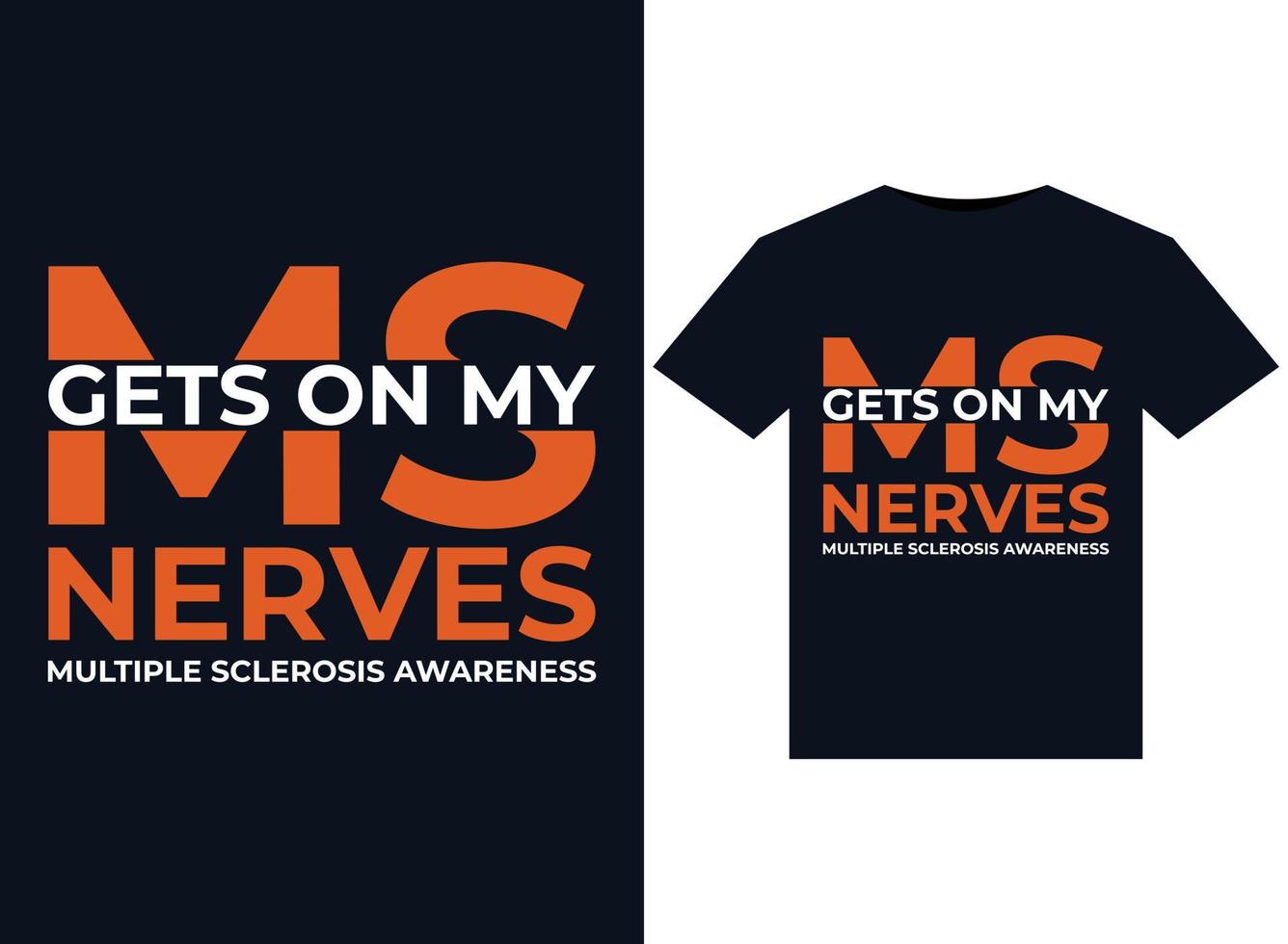 Multiple Sclerosis Gets On My Nerves T-Shirt Multiple Sclerosis Gets On My Nerves T-Shirt