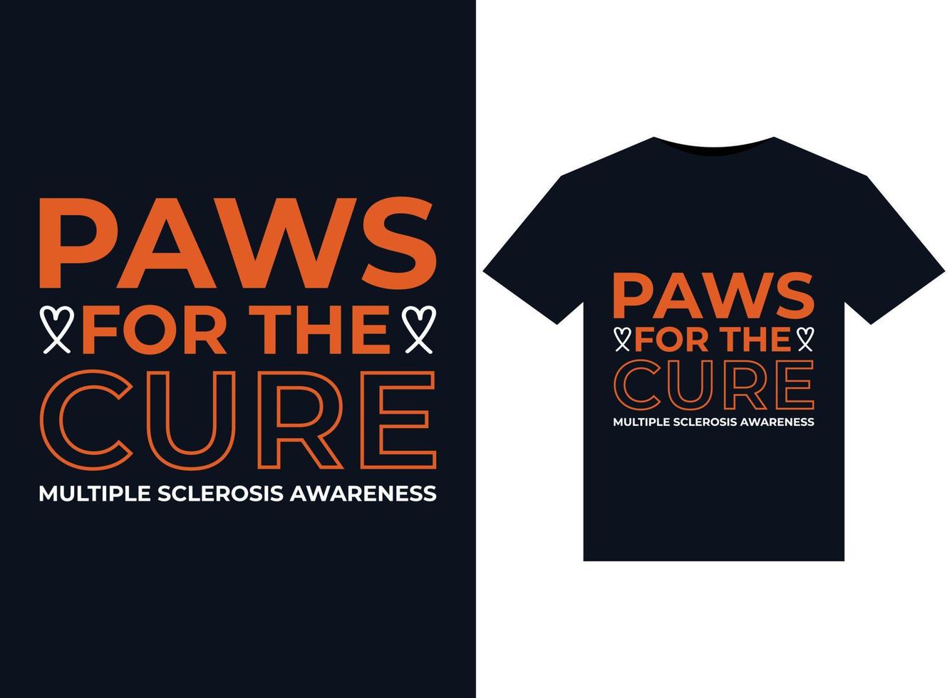 Paws for The Cure Multiple Sclerosis Awareness illustrations for print-ready T-Shirts design vector