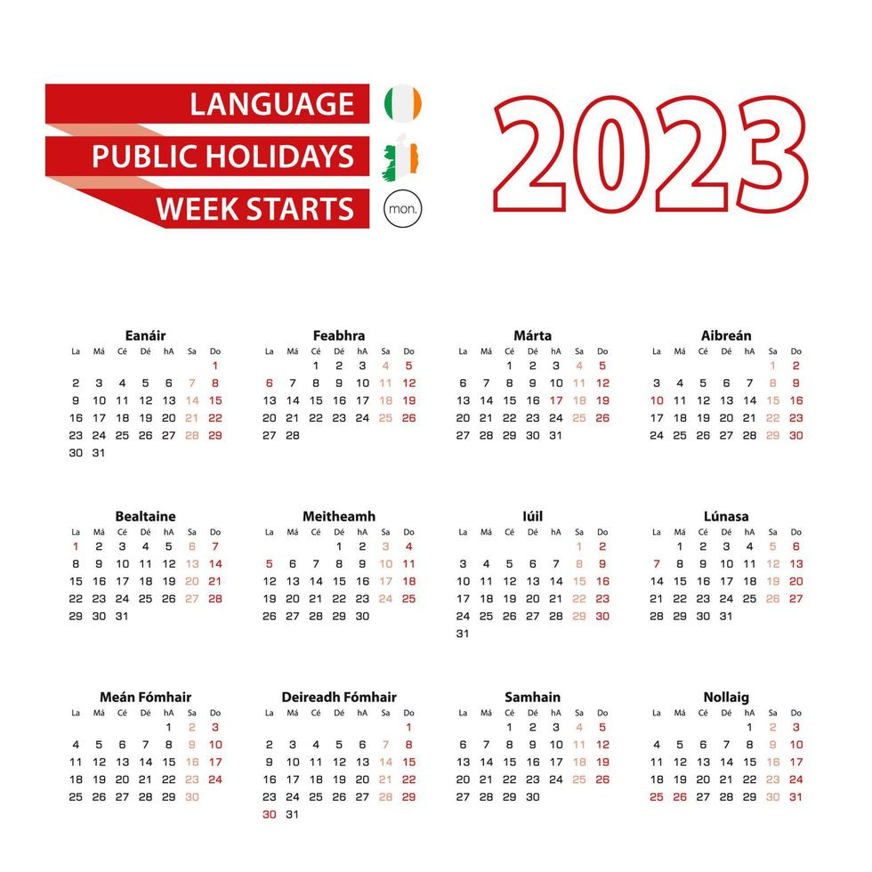 Calendar 2023 in Irish language with public holidays the country of Ireland in year 2023. vector