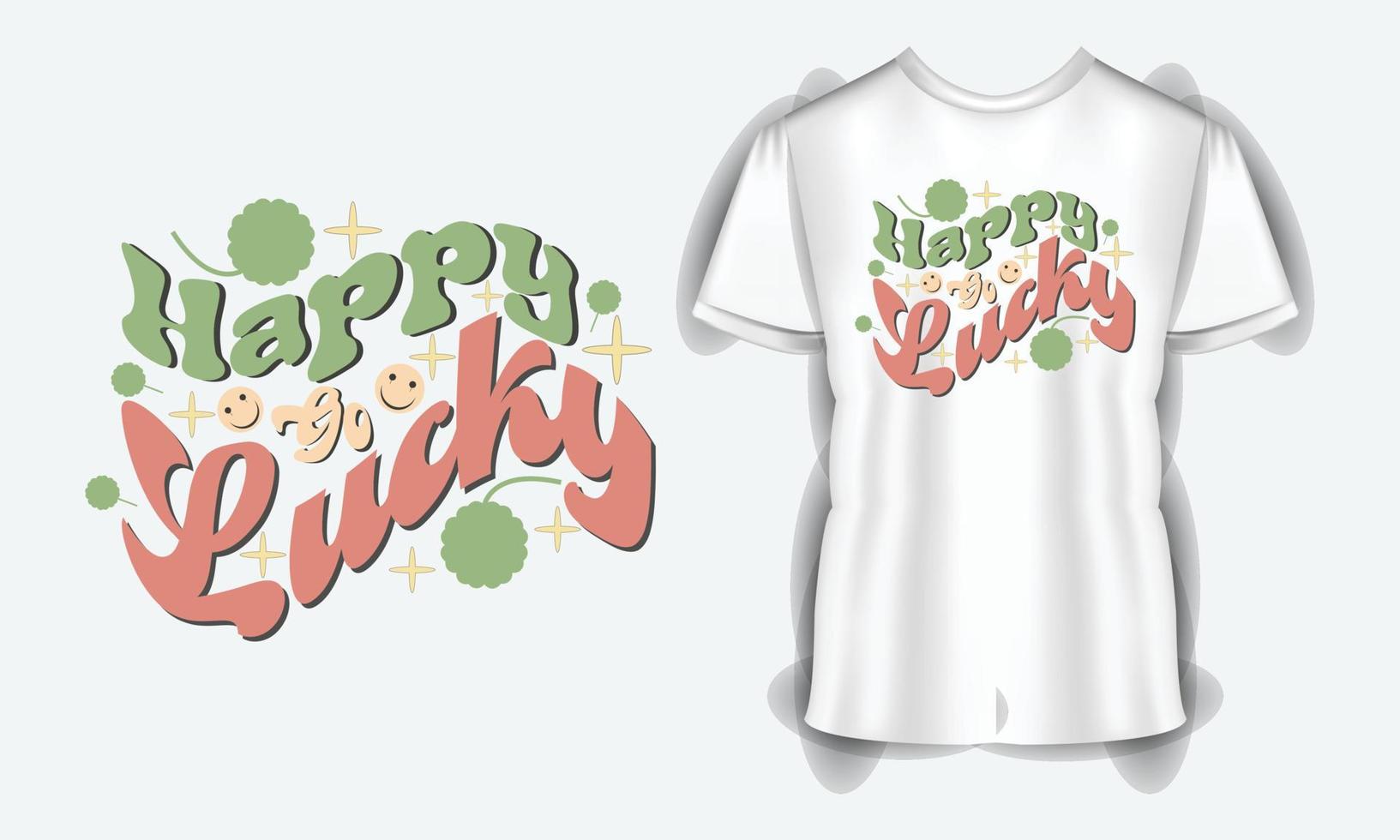 Happy Go Lucky SVG. St. Patrick's Day. st Patrick's day quote vector t shirt design