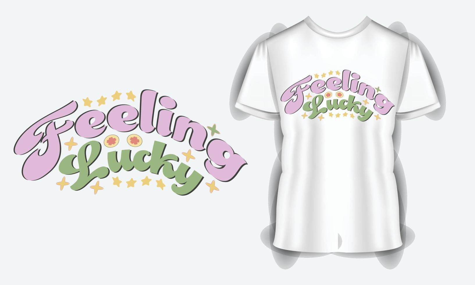 Feeling Lucky SVG. St. Patrick's Day. st Patrick's day quote vector t shirt design