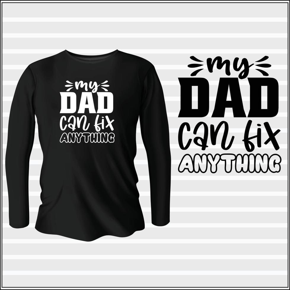 fathers day typography vector t-shirt design