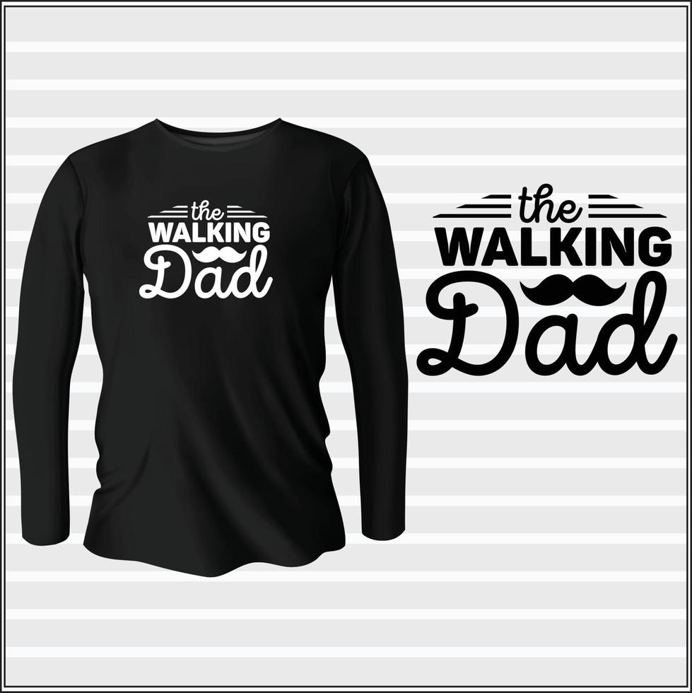 fathers day typography vector t-shirt design