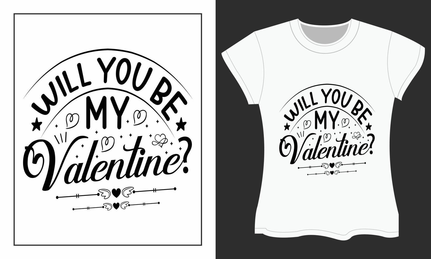 Valentine SVG t-shirt design, Will you be my valentine vector