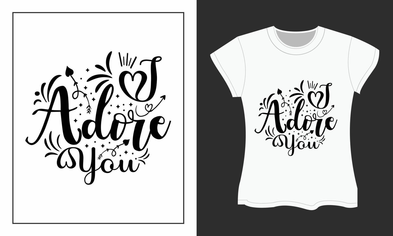 Valentine SVG t-shirt design, I adore you vector
